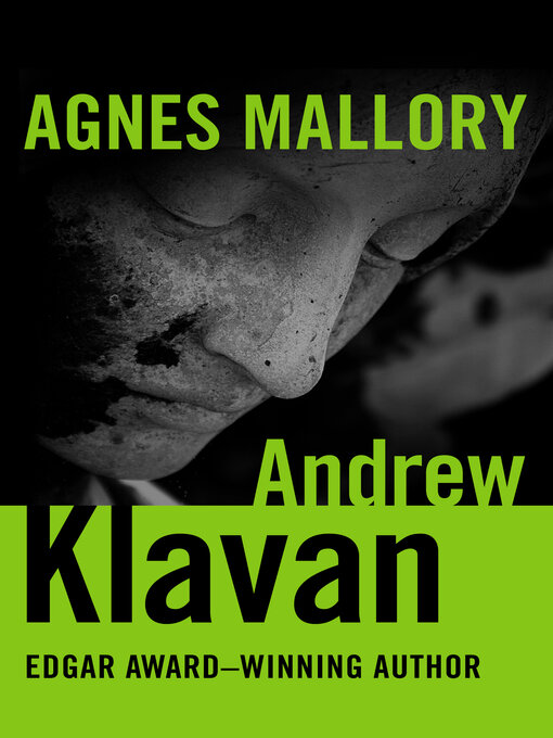 Title details for Agnes Mallory by Andrew Klavan - Available
